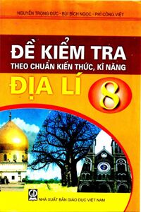 Đề kiểm tra địa lí 8