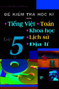 Đề kiểm tra học kì tiếng Việt - Toán lớp 1