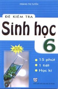 Đề kiểm tra sinh học 6