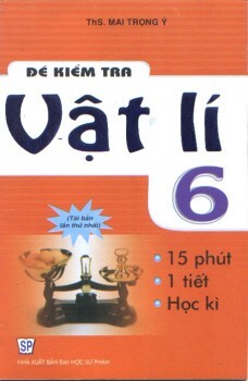 Đề kiểm tra Vật lí 6