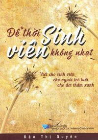 Để thời sinh viên không nhạt