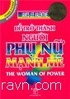 Để trở thành người phụ nữ mạnh mẽ