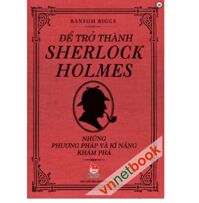 Để Trở Thành Sherlock Holmes