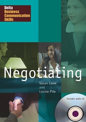 Delta Business Communication Skills (Asia Ed.) - Negotiating