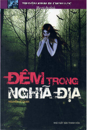 Đêm Trong Nghĩa Địa - Truyện Kinh Dị Chọn Lọc