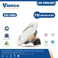 Đèn led Downlight Vianco A6VA - 7W