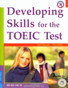 Developing skill for the Toeic test (kèm CD) - Anne Taylor & Paul Edmunds