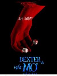 Dexter và giấc mơ hắc ám - Jeff Lindsay