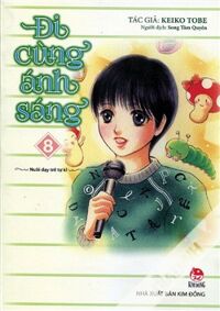 Đi Cùng Ánh Sáng - Tập 8