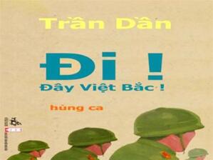 Đi! Đây Việt Bắc! - Trần Dần