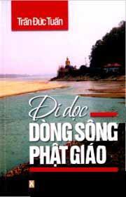 Đi Dọc Dòng Sông Phật Giáo