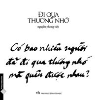 Đi qua thương nhớ - Nguyễn Phong Việt