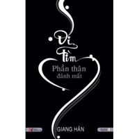 Đi tìm phần thân đánh mất - Giang Hân