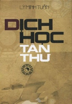 Dịch học Tân thư - Lý Minh Tuấn