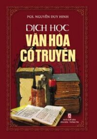 Dịch Học Văn Hóa Cổ Truyền