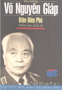 Điện Biên Phủ - Điểm hẹn lịch sử