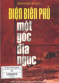 Điện Biên Phủ - Một Góc Địa Ngục (Bìa Cứng)