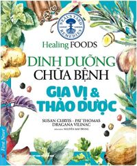 Dinh Dưỡng Chữa Bệnh - Gia Vị & Thảo Dược