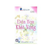 Đóa hoa khát vọng - Lê Hạnh (Tuyển soạn)