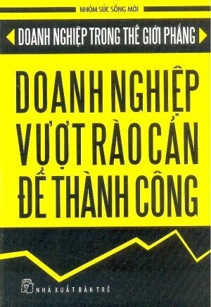 Doanh nghiệp vượt rào cản để thành công