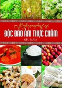 Độc Đáo Ẩm Thực Chăm