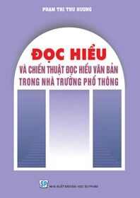 Đọc hiểu và chiến thuật đọc hiểu văn bản trong nhà trường phổ thông