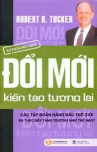 Đổi Mới Kiến Tạo Tương Lai