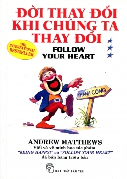 Đời thay đổi khi chúng ta thay đổi (T3) - Andrew Matthews