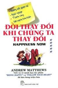 Đời thay đổi khi chúng ta thay đổi (T5) - Andrew Matthews