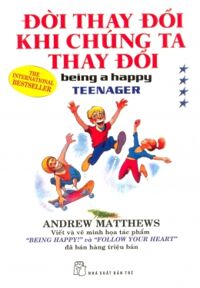 Đời thay đổi khi chúng ta thay đổi (T4) - Andrew Matthews