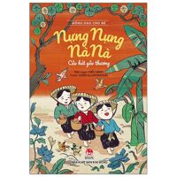 Đồng Dao Cho Bé - Nựng Nựng Nà Nà