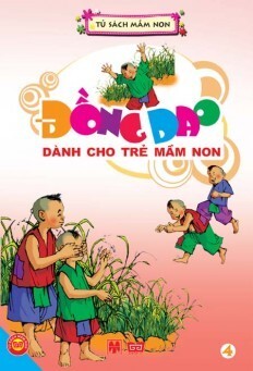 Đồng Dao Dành Cho Trẻ Mầm Non - Tập 4