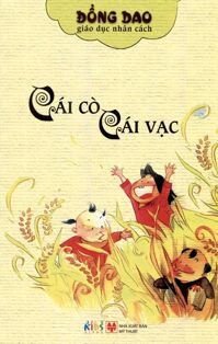 Đồng dao giáo dục nhân cách - Cái cò cái vạc - Alpha Kids