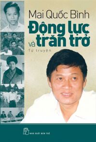 Động Lực Và Trăn Trở