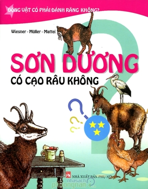 Động vật có phải đánh răng không? (T3): Sơn dương có cạo râu không? - Nhiều tác giả