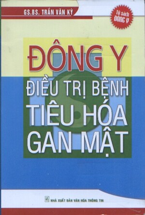 Đông y điều trị bệnh tiêu hoá gan mật