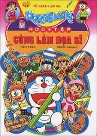 Doraemon Học Tập - Cùng Làm Họa Sĩ