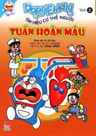 Doraemon Tìm Hiểu Cơ Thể Người - Tuần Hoàn Máu