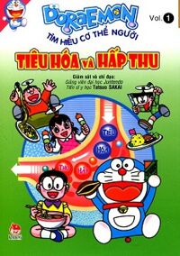 Doraemon Tìm Hiểu Cơ Thể Người - Tiêu Hóa Và Hấp Thu