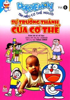 Doraemon Tìm Hiểu Cơ Thể Người - Sự Trưởng Thành Của Cơ Thể