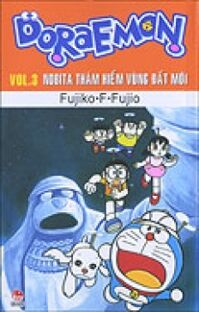 Doraemon - Truyện Dài - Tập 3 - Nobita Thám Hiểm Vùng Đất Mới