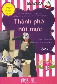 Dracusa - Tập 3 - Thành Phố Hút Mực