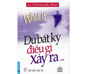 Dù bất kỳ điều gì xảy ra... - A.J.Chevalier