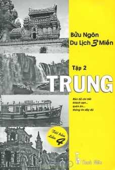 Du Lịch 3 Miền - Tập 2: Trung Tác giả Bửu Ngôn