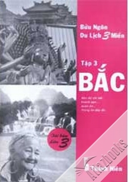 Du Lịch 3 Miền - Tập 3: Bắc