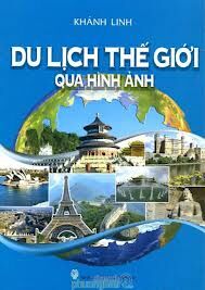 Du Lịch Thế Giới Qua Hình Ảnh