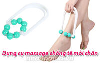 Dụng cụ massage chống tê mỏi chân