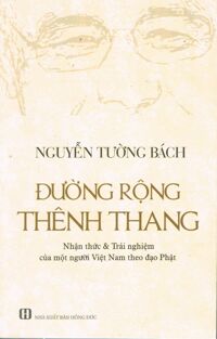 Đường Rộng Thênh Thang