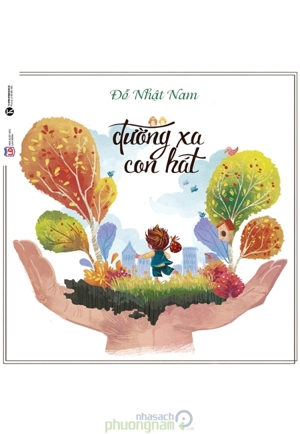 Đường xa con hát - Đỗ Nhật Nam