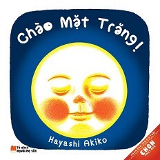 Ehon Nhật Bản - Chào Mặt Trăng